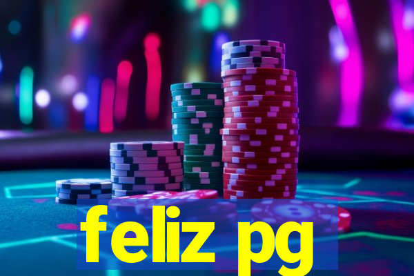 feliz pg